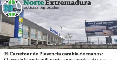 El Carrefour de Plasencia cambia de manos: Claves de la venta millonaria a una inmobiliaria de California
