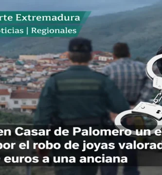 Detenido en Casar de Palomero un ex-cuidador por el robo de joyas valoradas en 14.000 euros a una anciana